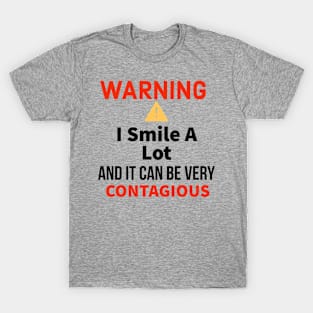 Fun Smiling Motivational Phrase T-Shirt